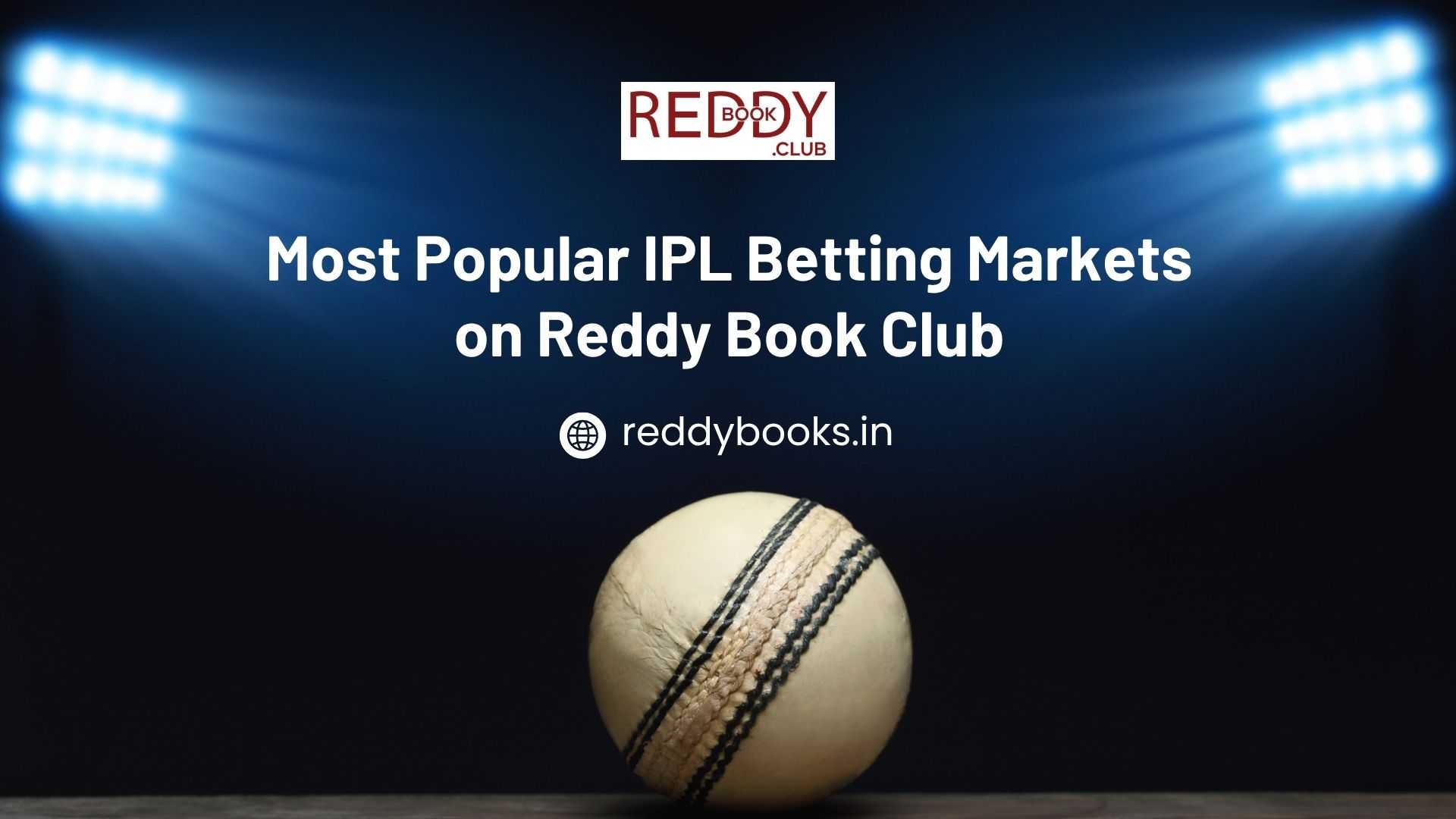Most Popular IPL Betting Markets on Reddy Book Club