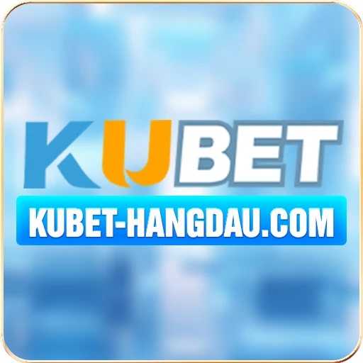 Kubet – Nhà Cái Kubet88.Com Hàng Đầu Việt Nam | Đăng Ký +188k